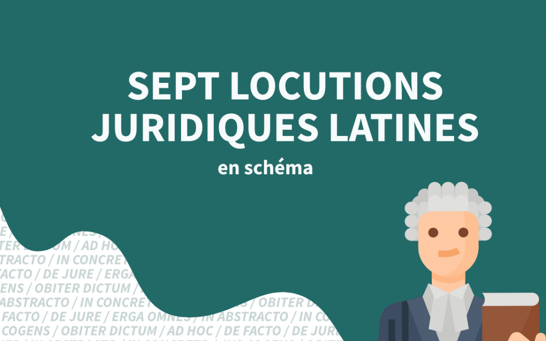 Sept locutions juridiques latines