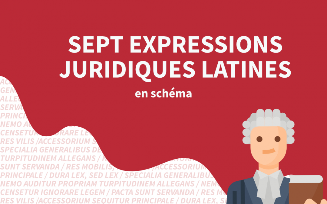 Sept expressions juridiques latines